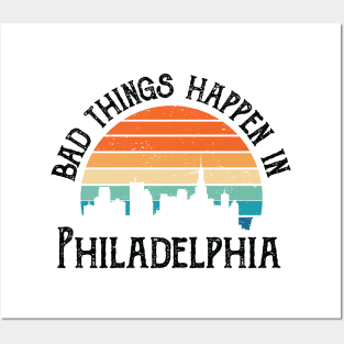 Bad Things Happen In Philadelphia bad things happen in philadelphia 1 Posters and Art